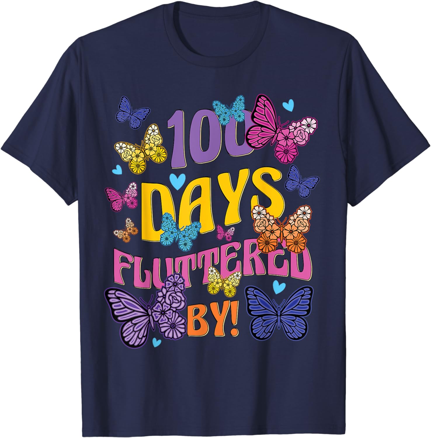 100 Days Fluttered By â 100th Day Of School Butterfly Girl T-Shirt
