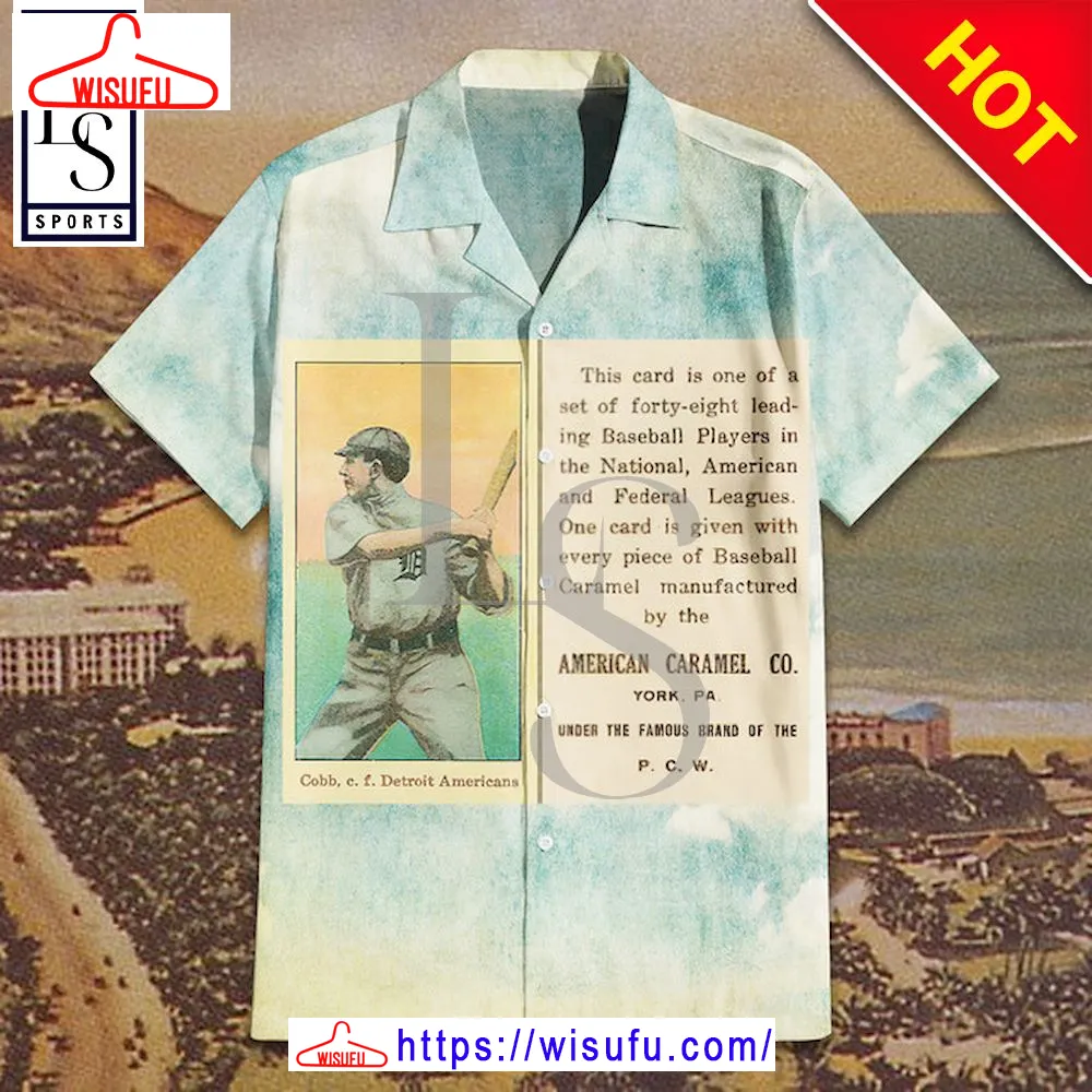 1915 American Caramel Ty Cobb Hawaiian Shirt, New Fashion Gifts