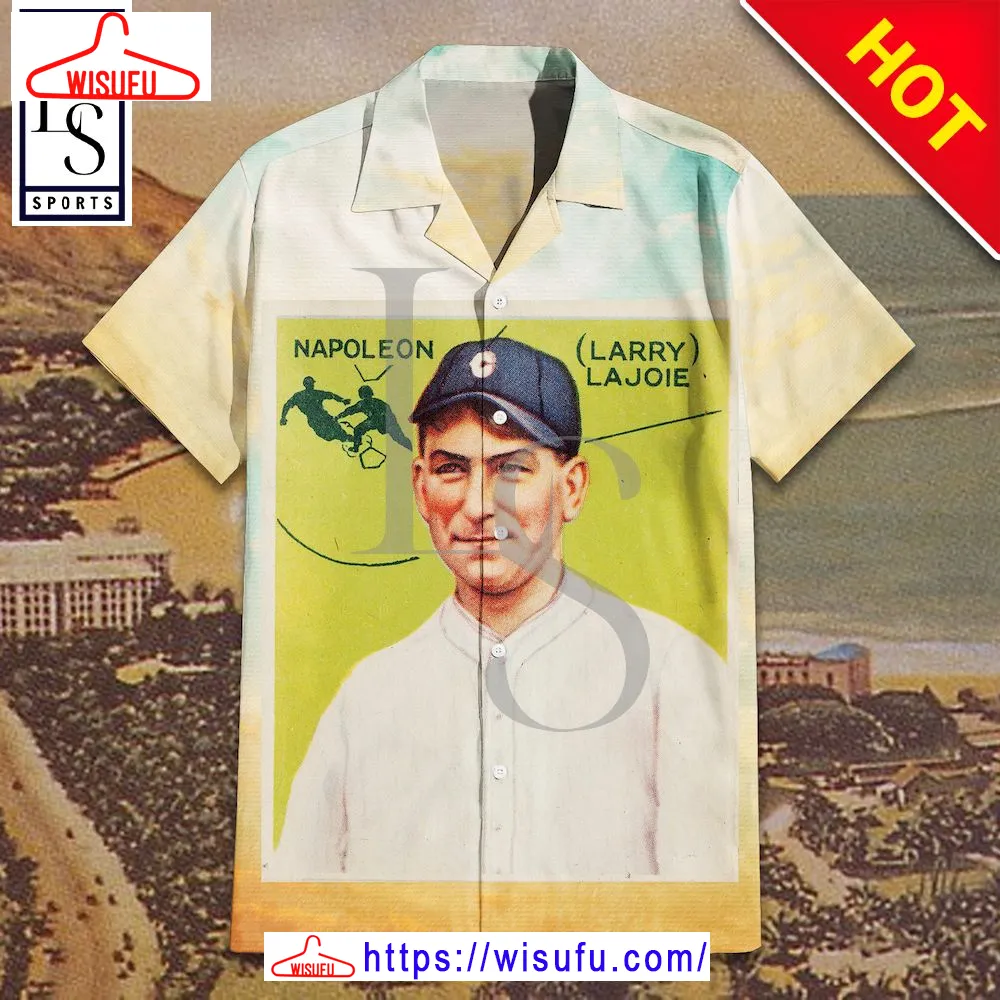 1933 Napoleon Lajoie Hawaiian Shirt, New Fashion Gifts