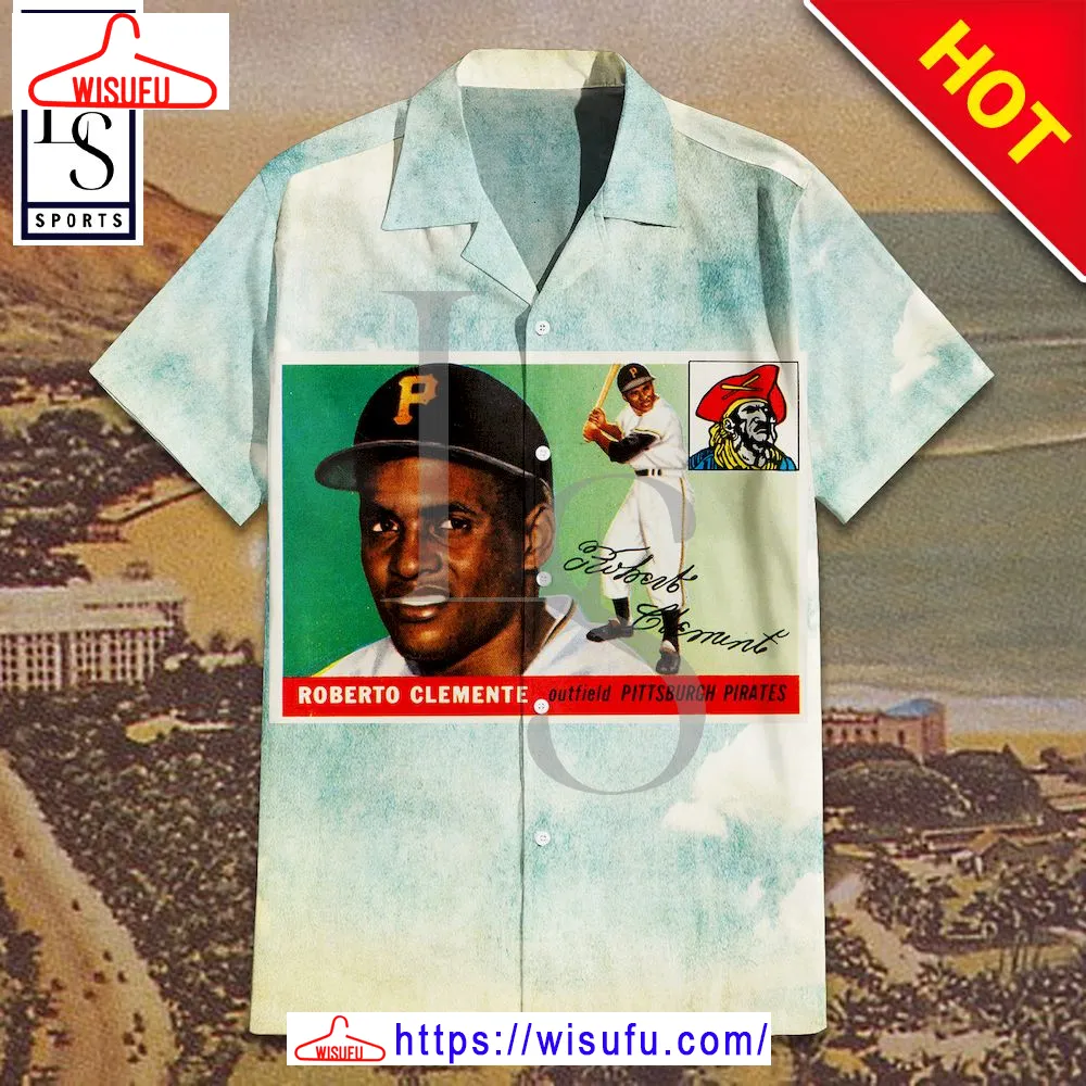 1955 Topps Roberto Clemente Rookie Card Hawaiian Shirt, New Fashion Gifts