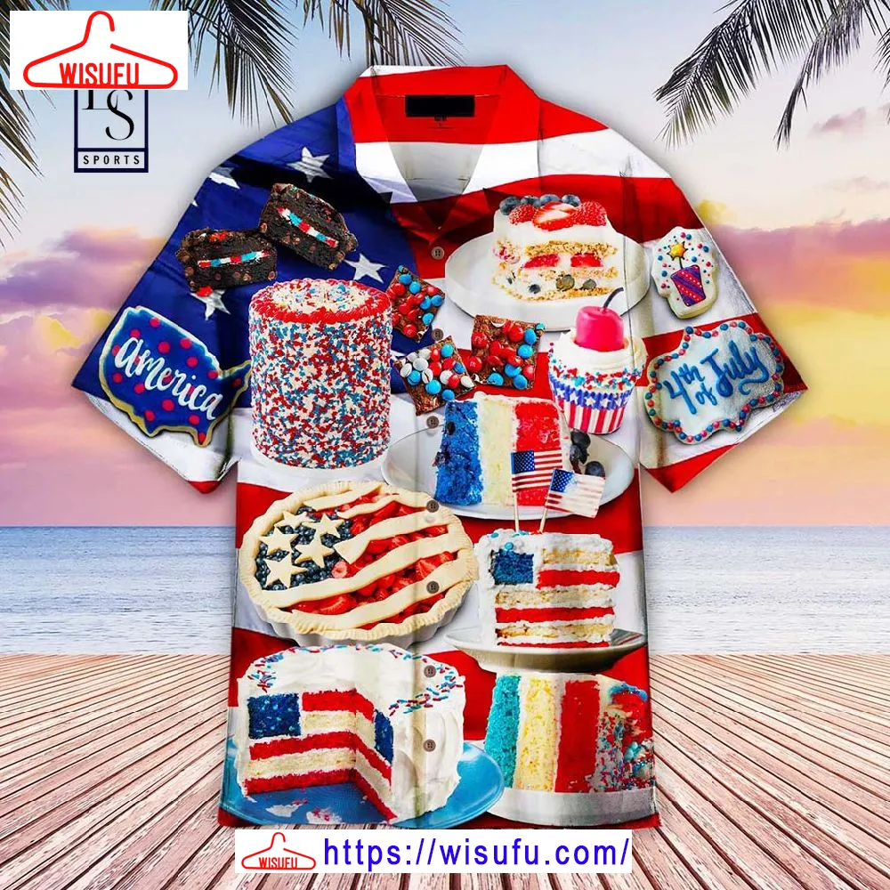 4th Of July Patriotic Cake Hawaiian Shirt, New Fashion Gifts