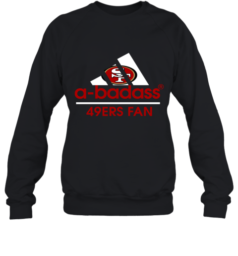 A Badass San Francisco 49Ers Sweatshirt