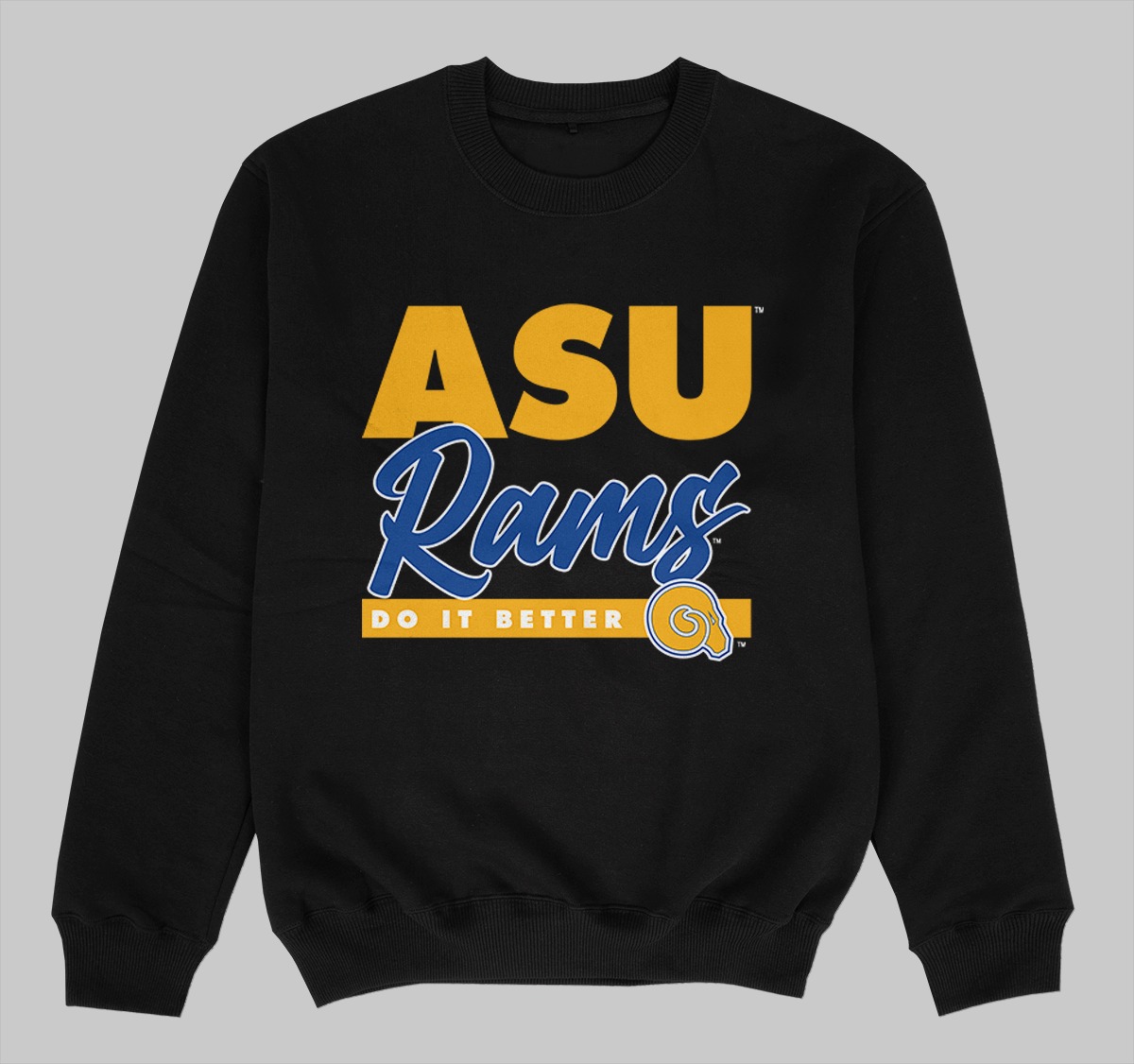 ALBANY STATE DOES IT BETTER SWEATSHIRT BLACK COLOR