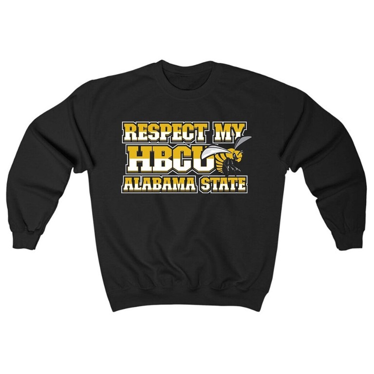 ASU Respect My HBCU Alabama State Unisex Sweatshirt