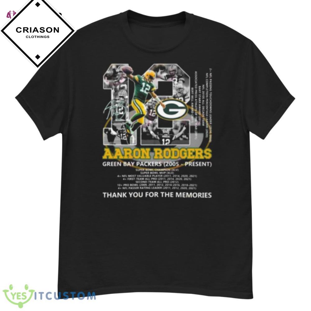 Aaron Rodgers 12 Green Bay Packers 2005 â Present Thank You For The Memories Signature Shirt Criason Store