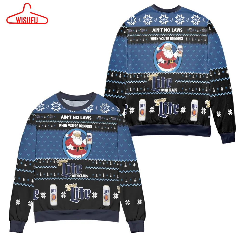 Ain't No Laws When You're Drinking Miller Lite With Claus Black Blue Ugly Christmas Sweater