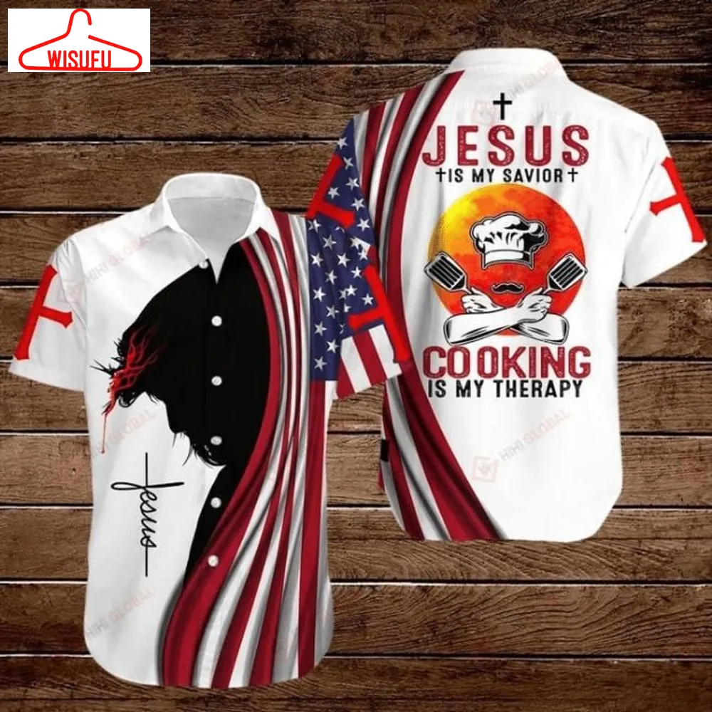 American Flags Cross 4th Of July Independence Day Jesus Is My Savior Cooking Is My Therapy Hawaiian Shirt