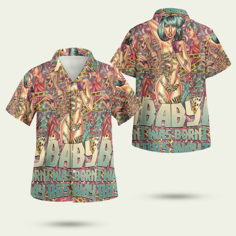 BORN THIS WAY LADY GAGA HAWAIIAN SHIRT