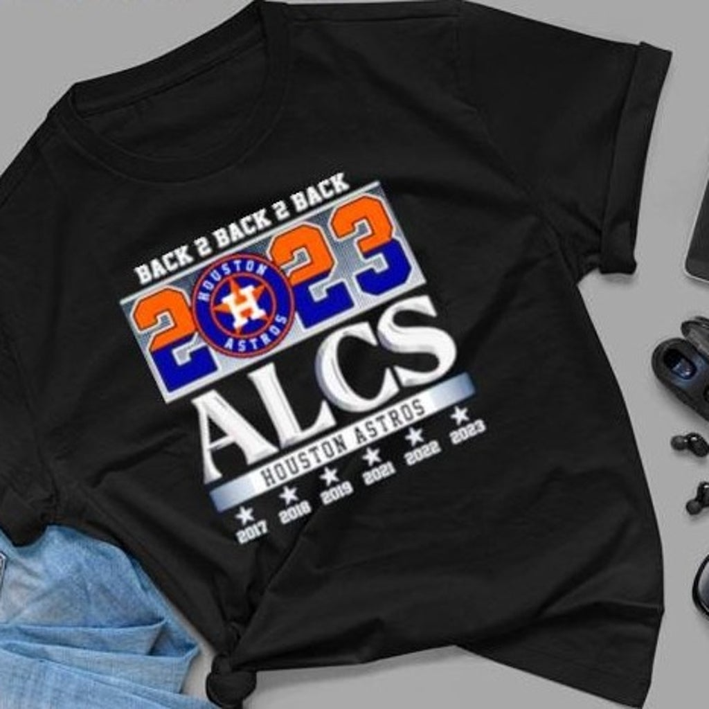 Back 2 Back 2 Back 2023 ALCS Houston Astros t-shirt