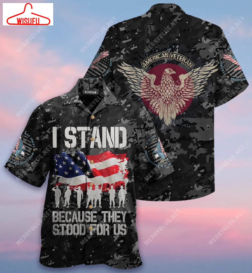 Beach Shirt Get Now I Stand Because They Stood For Us Hawaiian Shirt, New Hawaiian Holiday Outfits, New Fashion Gifts