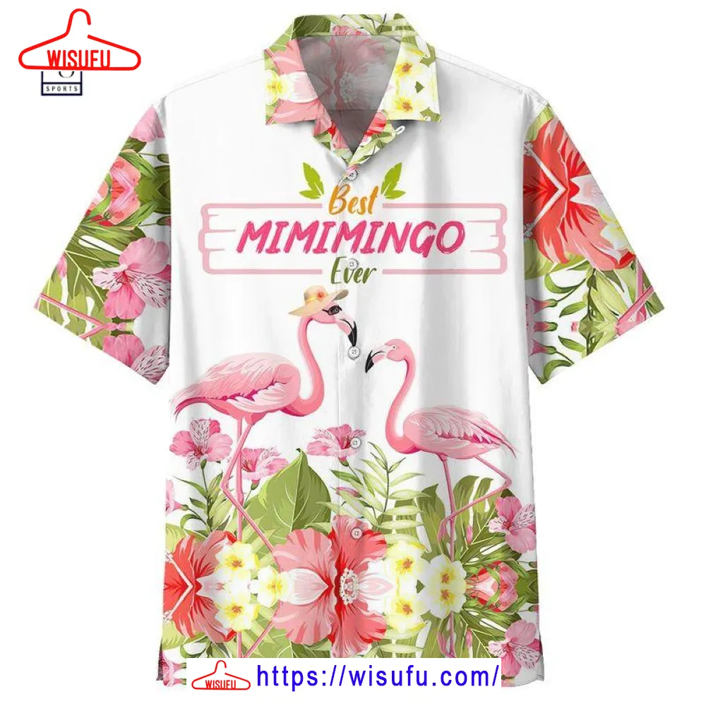 Best Mimimingo Ever Hawaiian Shirt, New Fashion Gifts