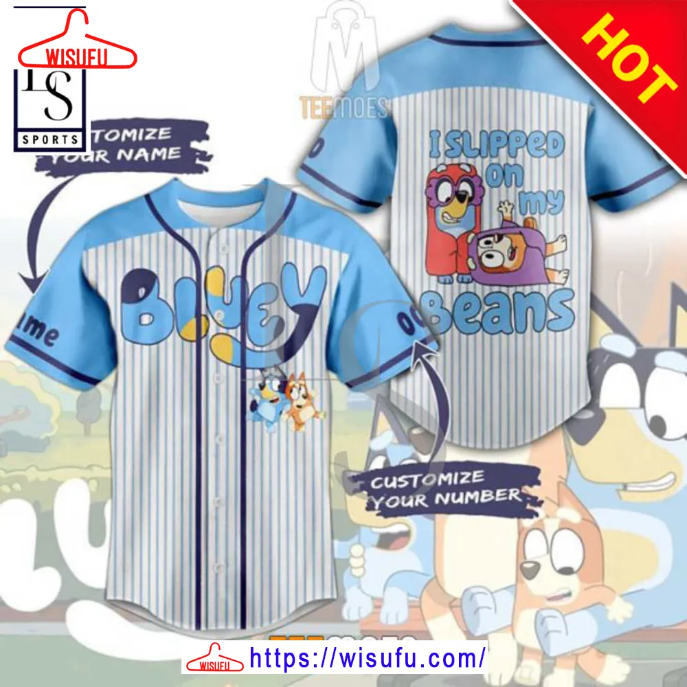 Bluey I Slipped On My Beans Customized Baseball Jersey, New Fashion Gifts