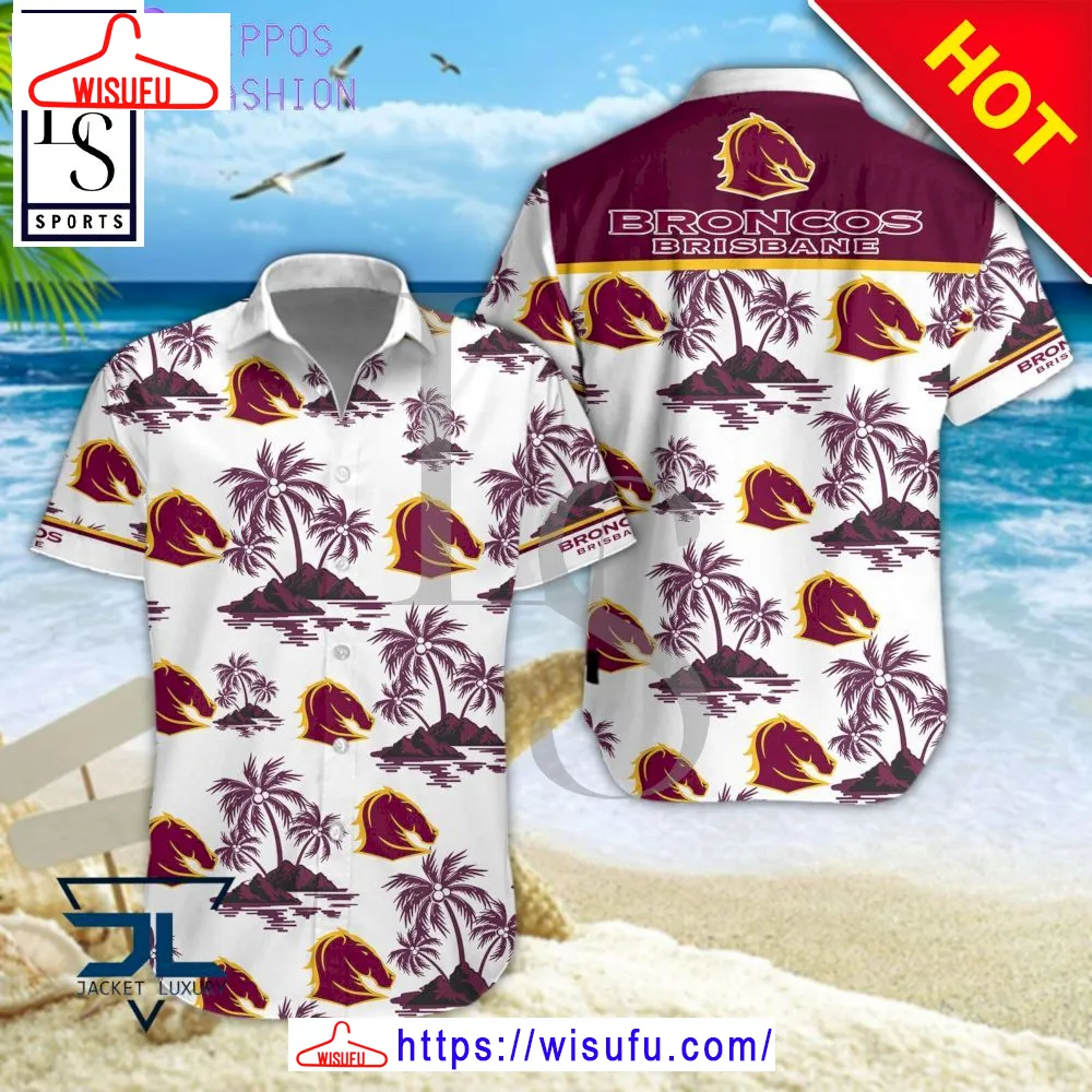 Brisbane Broncos Nrl Hawaiian Shirt, New Fashion Gifts