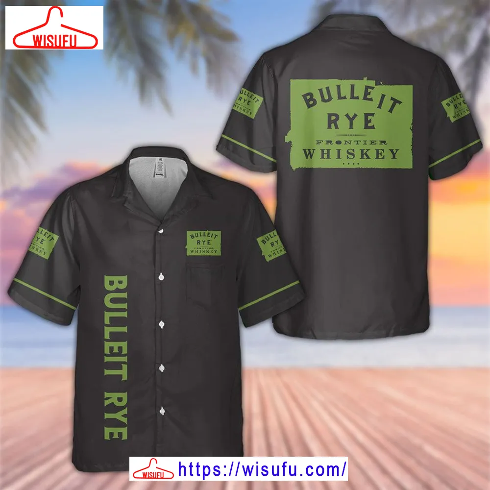 Bulleit Rye Frontier Whiskey Hawaiian Shirt, New Fashion Gifts