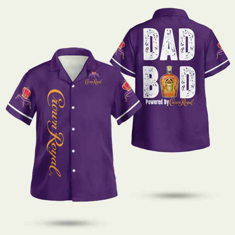 CROWN ROYAL DAD BOD HAWAIIAN SHIRT