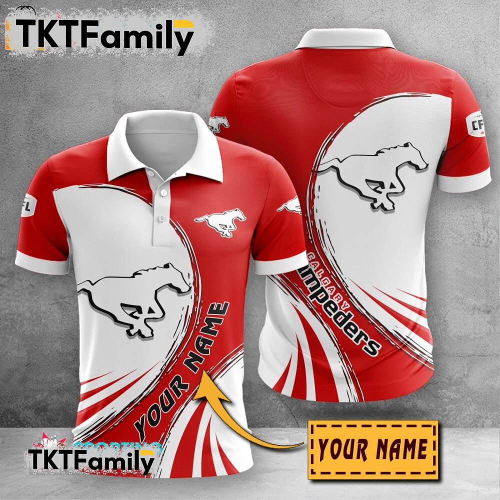 Calgary Stampeders Custom Name 3D Polo Shirt TKT Familys