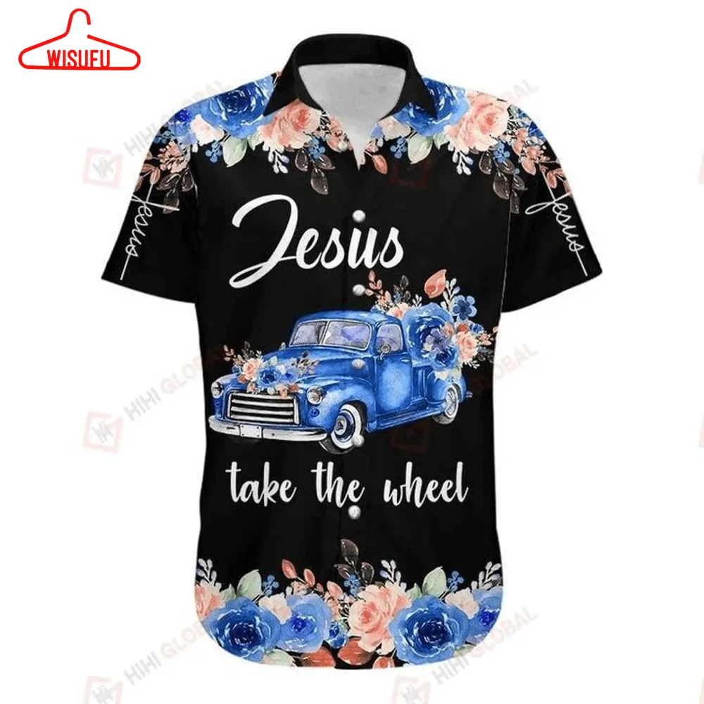 Camionetas Antiguas Jesus Flowers Take The Wheel Hawaiian Shirt