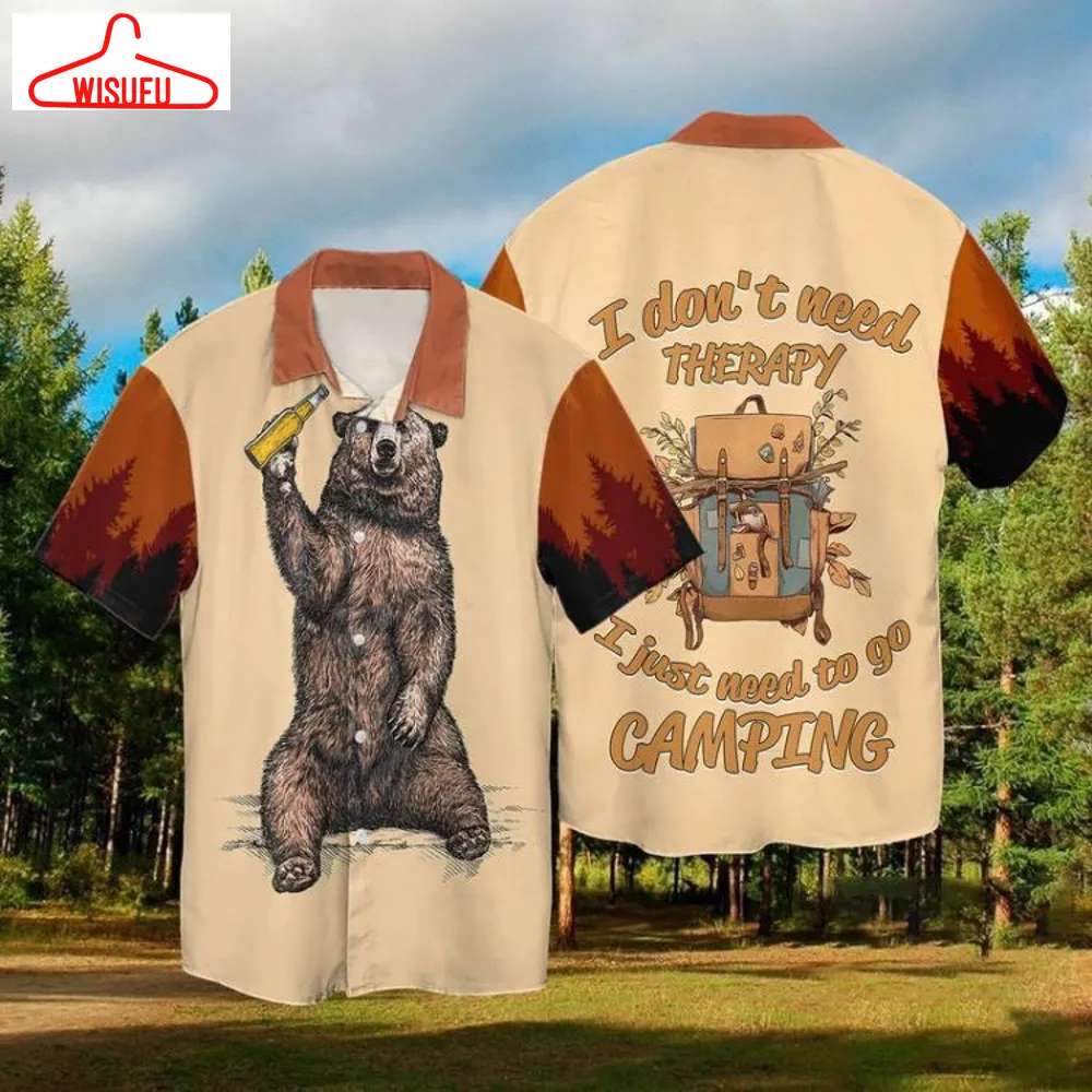 Camping The Bear With Wine I Don't Need Therapy I Just Need To Go Camping Hawaiian Shirt