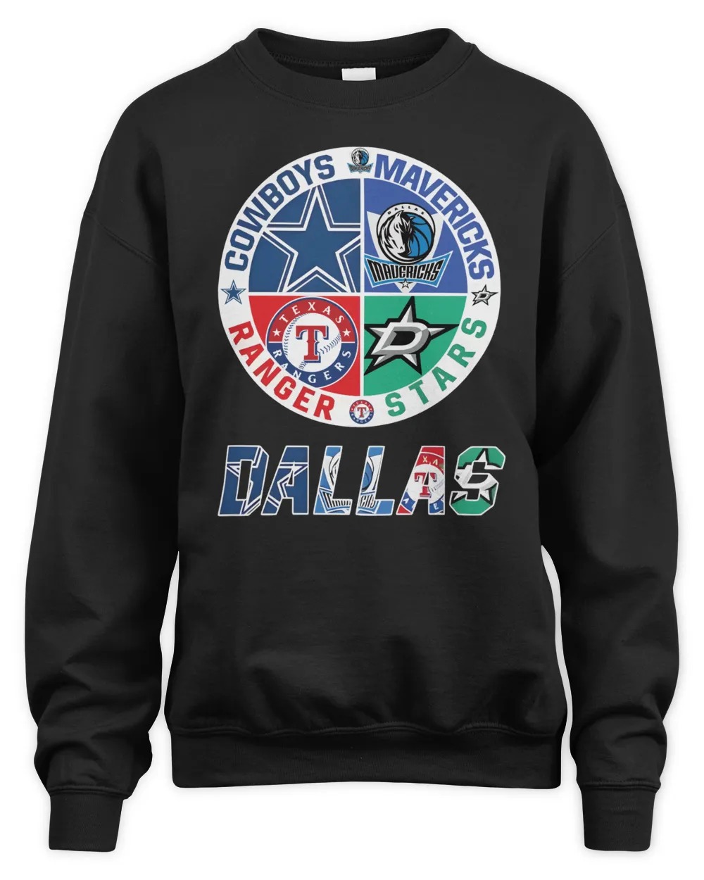 Dallas Cowboys Dallas Mavericks Dallas Stars and Texas Rangers Unisex Sweatshirt-Black