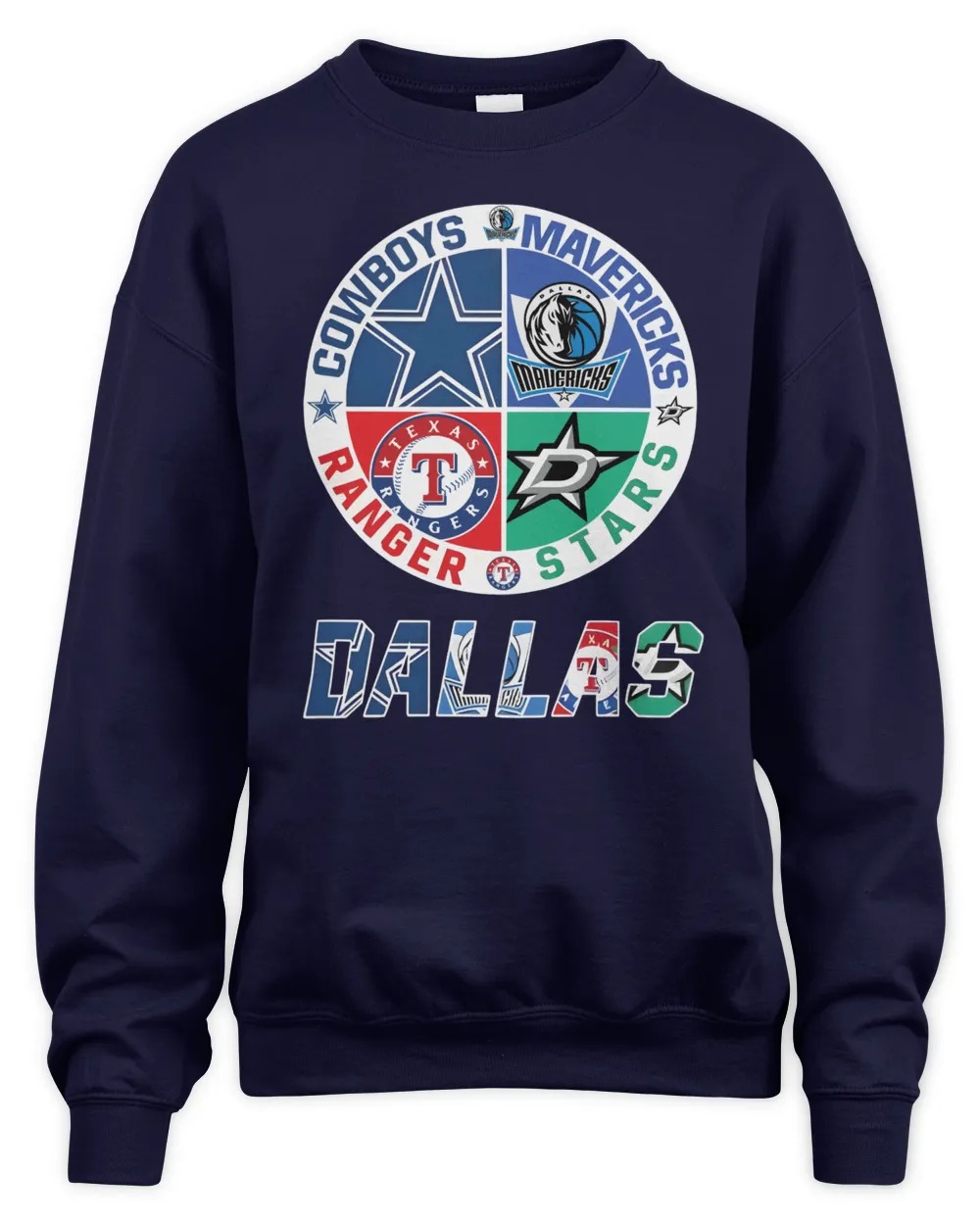 Dallas Cowboys Dallas Mavericks Dallas Stars and Texas Rangers Unisex Sweatshirt-Navy