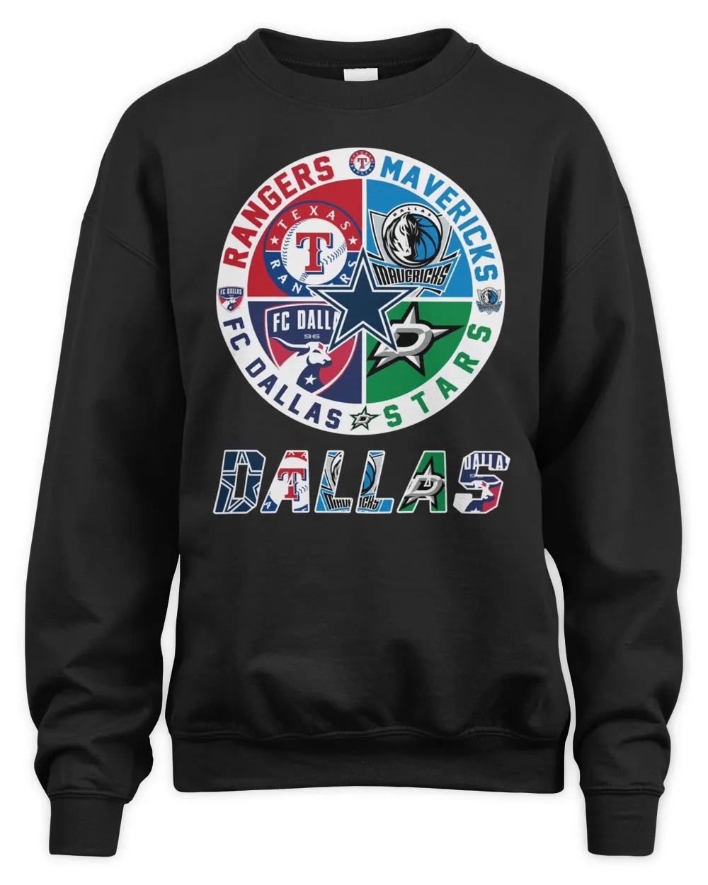 Dallas Sports Teams Rangers Mavericks Stars And Fc Dallas Logo SweatShirt-Black