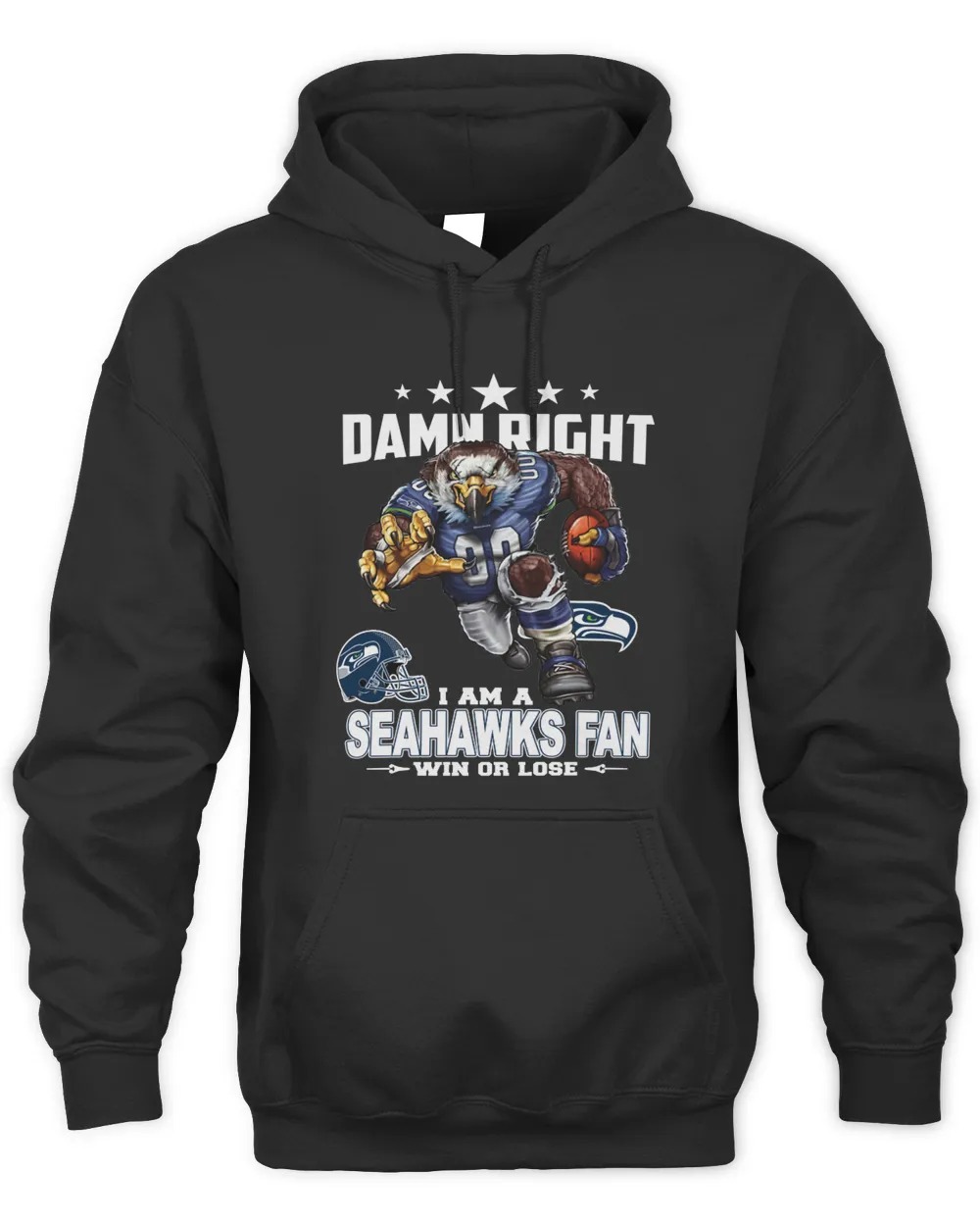 Damn Right I Am A Seattle Seahawks Fan Win Or Lose Hoodie-Black