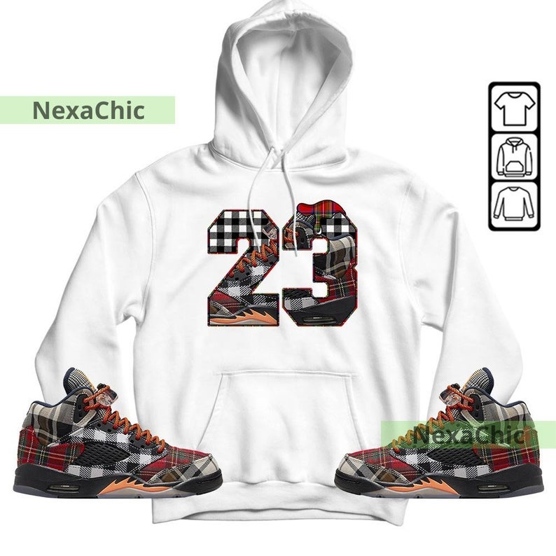 Design Number 23 Drip Shoes Unisex Shirt To Match Sneaker Plaid 5s Hoodie-White