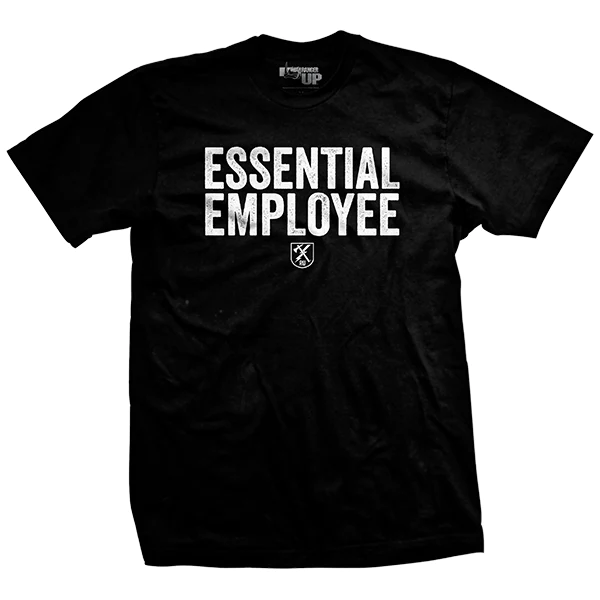 Essential Employee T-Shirt