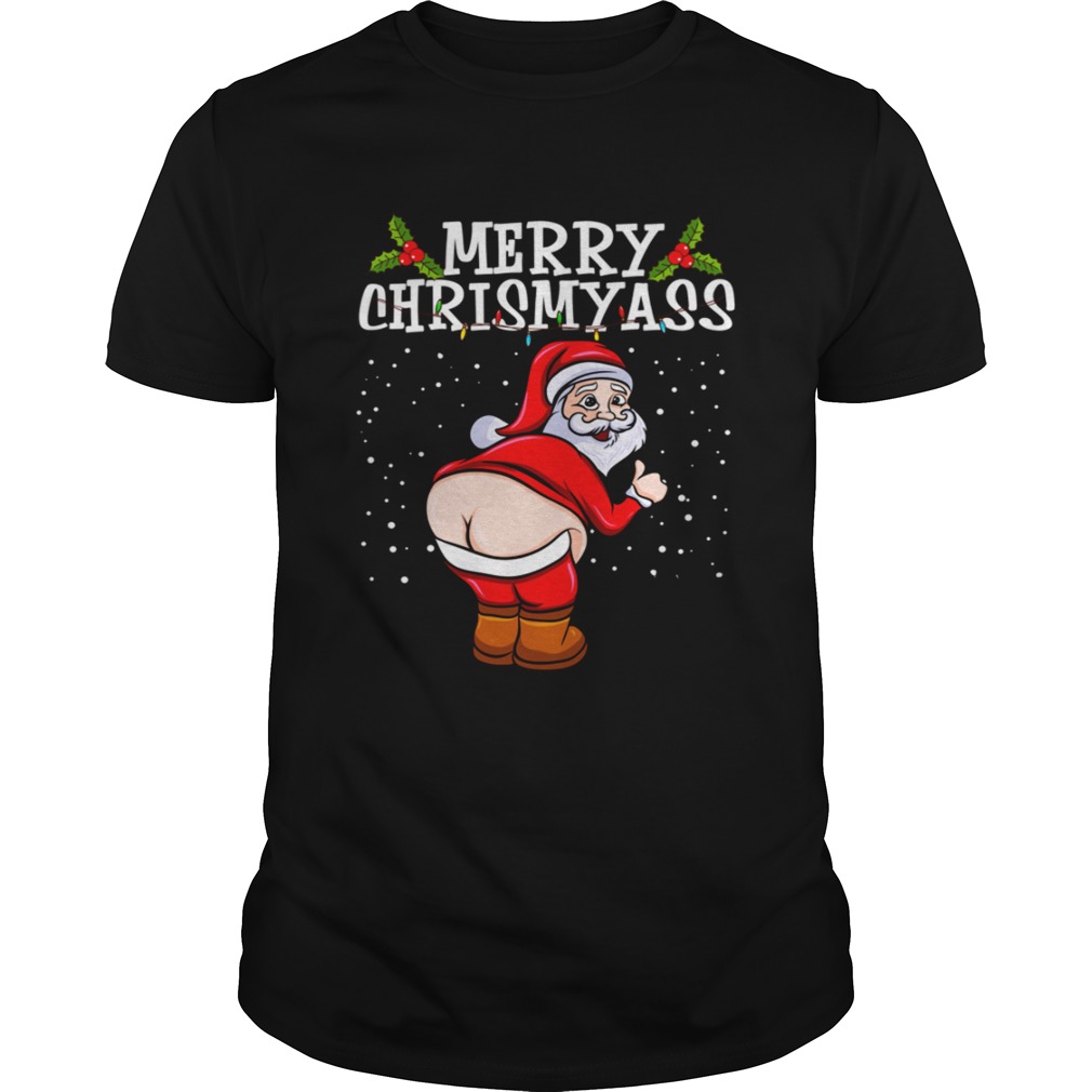 FUNNY CHRISTMAS SANTA CLAUS NAKED ASS MERRY CHRISMYASS SWEATSHIRT T-SHIRT