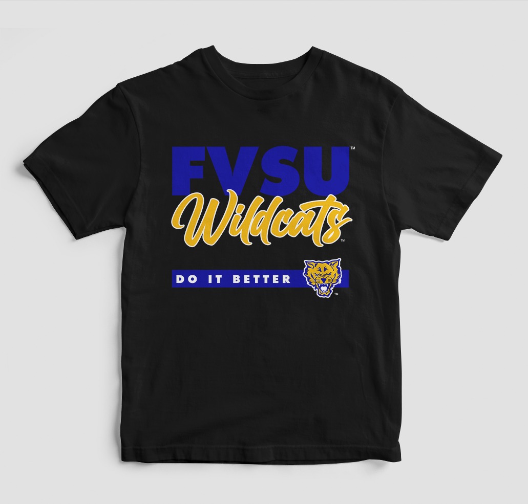 FVSU DOES IT BETTER T-SHIRT BLACK COLOR