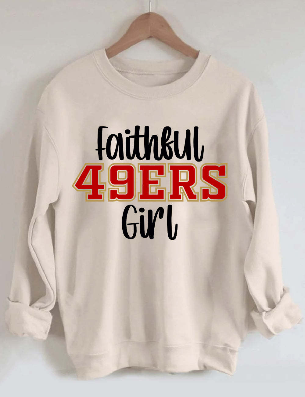 Faithful 49ers Girl Football Unisex Sweatshirt Sand