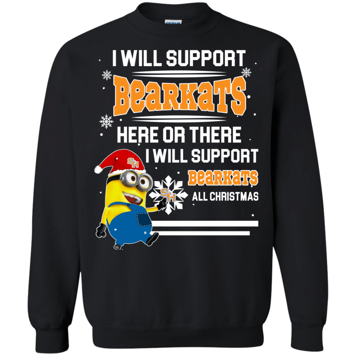 Fantastic Sam Houston State Bearkats Minion Ugly Christmas Sweaters Support Here Or There All Christmas Sweatshirts