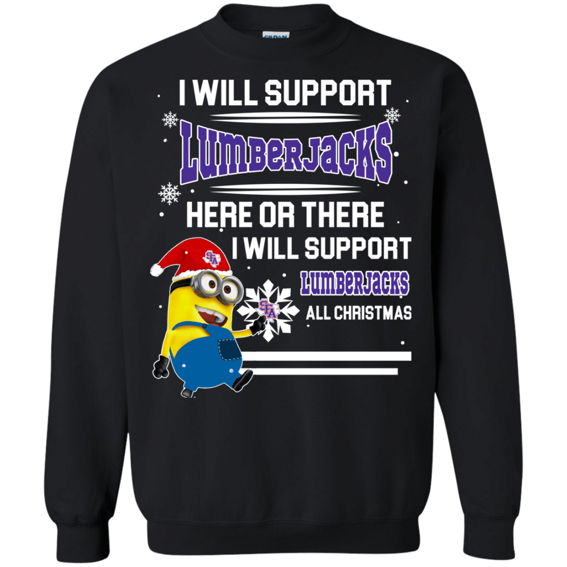 Fantastic Stephen F Austin Lumberjacks Minion Ugly Christmas Sweaters Support Here Or There All Christmas Sweatshirts