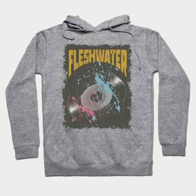 Fleshwater Vintage Vynil Hoodie