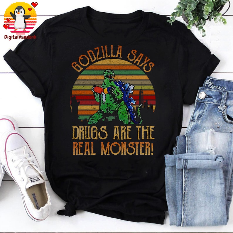 Godzilla Says Drugs Are The Real Monster Vintage T-Shirt