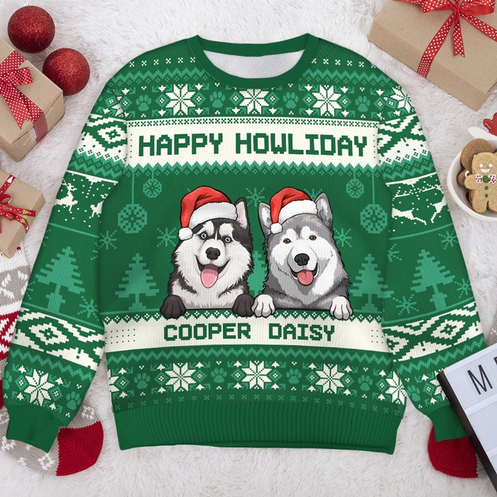 Happy Howliday - Personalized Custom Unisex Ugly Christmas Sweatshirt, Wool Sweatshirt, All-Over-Print Sweatshirt - Gift For Dog Lovers, Pet Lovers, Christmas Gift