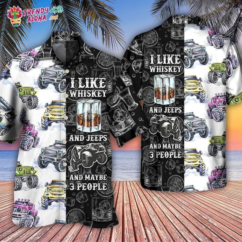 I Like Whiskey And Jep Hawaiian Shirt, Limited Gift for men, S-5XL US Size