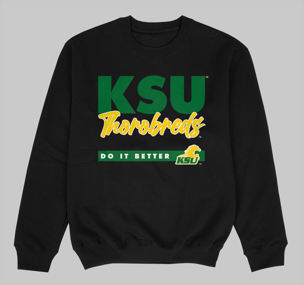 KENTUCKY STATE DOES IT BETTER SWEATSHIRTS BLACK COLOR