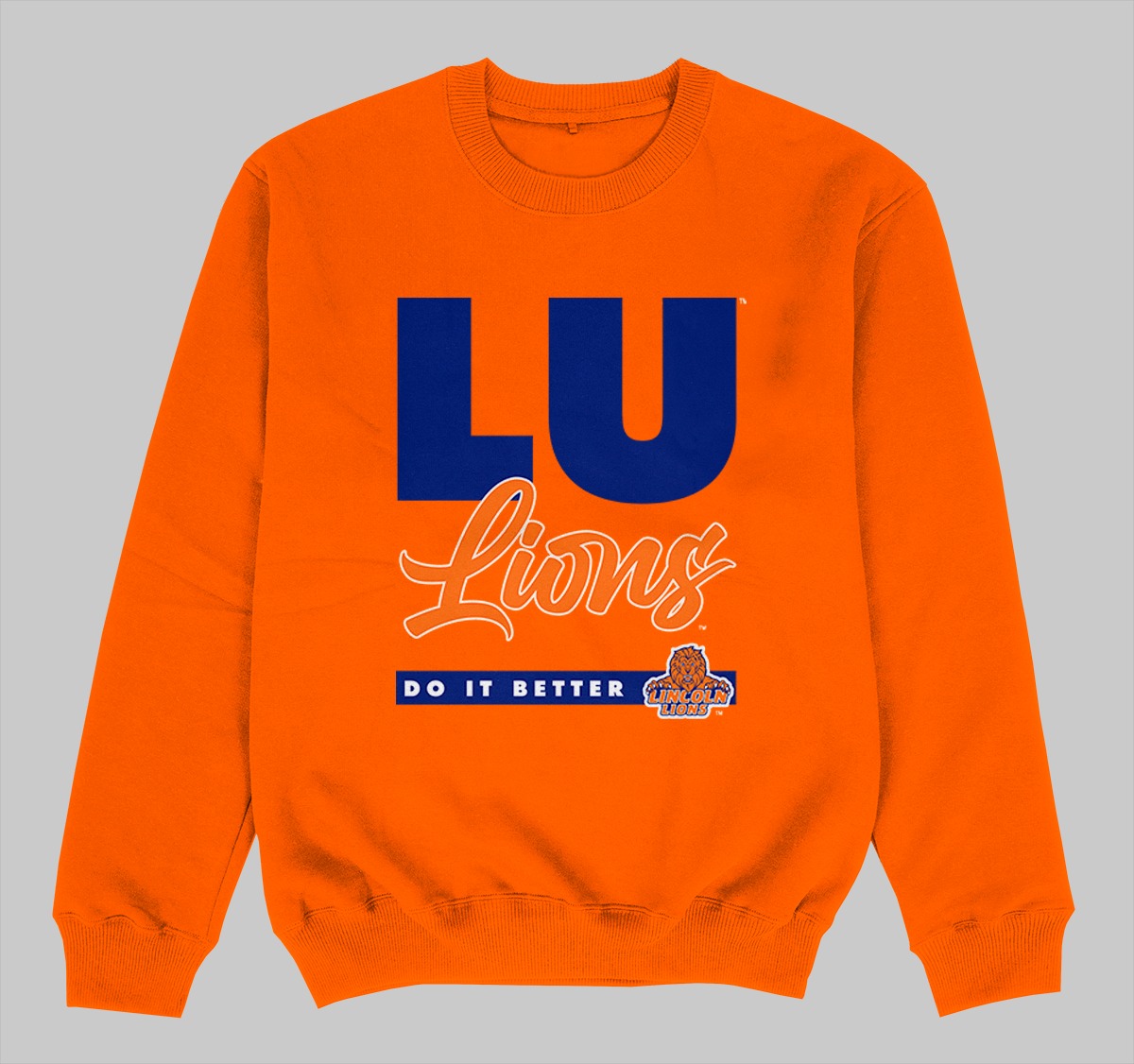 LINCOLN DOES IT BETTER SWEATSHIRTS ORANGE COLOR