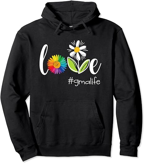 Love Gma Life - Art Flower Sweatshirt Pullover Hoodie