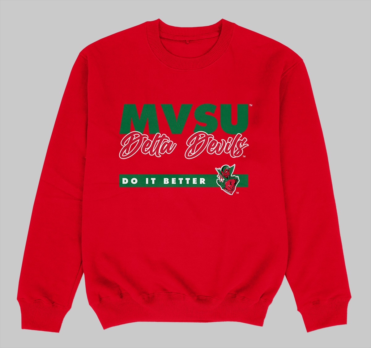 MVSU DOES IT BETTER SWEATSHIRTS RED COLOR