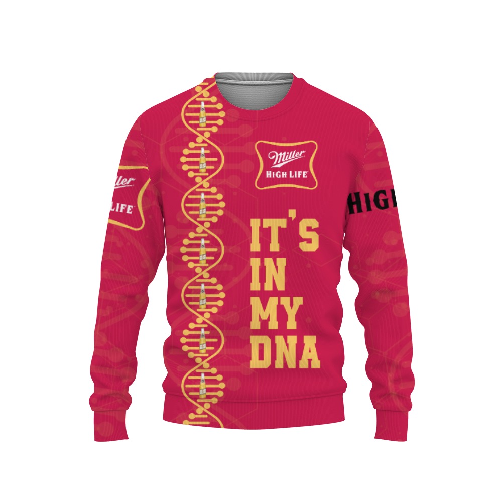 Miller High Life Beers It's In My DNA-3D Sweatshirt