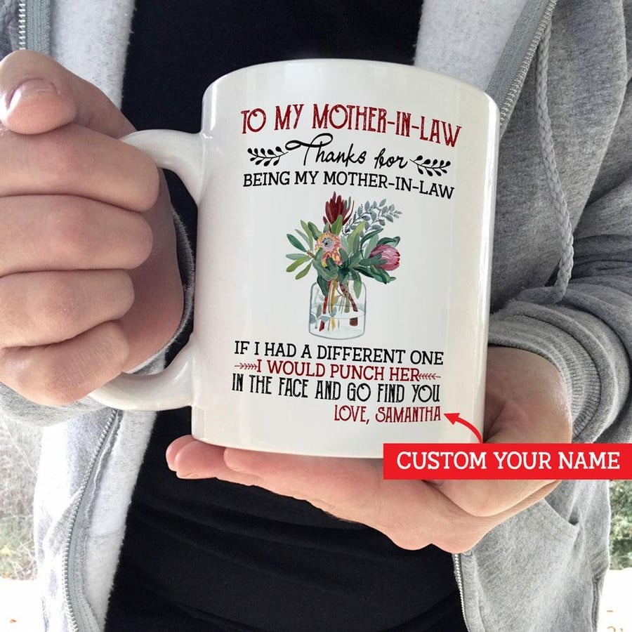 PERSONALIZED CUSTOMIZE TO MY MOTHER-IN-LAW FLOWER CERAMIC MUG THANKS FOR BEING MY MOTHER-IN-LAW BEST CHRISTMAS BIRTHDAY PRESENT