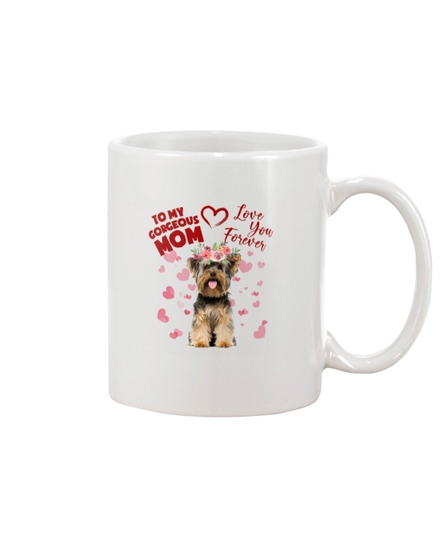 PERSONALIZED DOG MOM - TO MY GORGEOUS MOM - YORKSHIRE LOVE YOU FOREVER MUG GIFTS FOR HER, MOTHER'S DAY ,BIRTHDAY, ANNIVERSARY CUSTOMIZED NAME CERAMIC COFFEE MUG 11-15 OZ