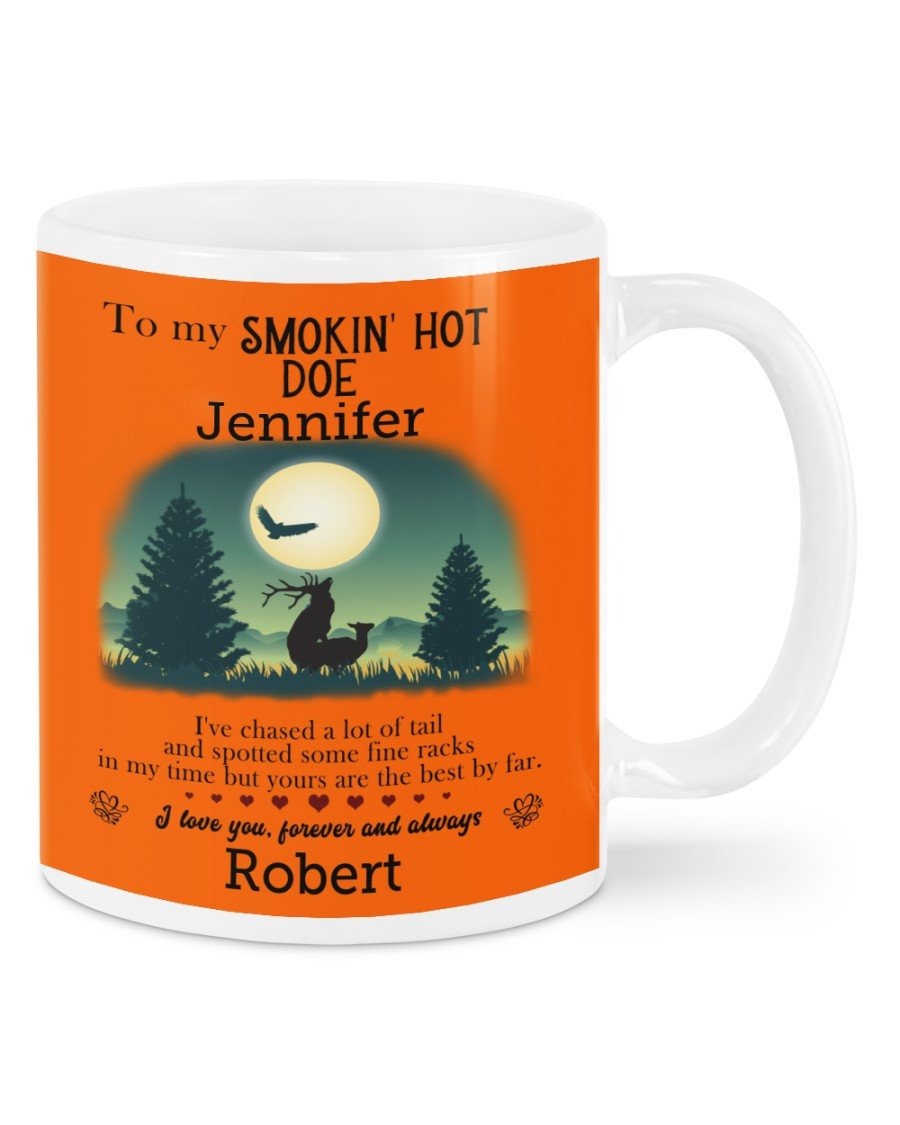 PERSONALIZED I'VE CHASED A LOT OF TAIL, TO MY SMOKIN HOT, I LOVE YOU FOREVER AND ALWAYS FROM HUSBAND TO WIFE, MUGS CERAMIC MUG 11 OZ 15 OZ COFFEE MUG