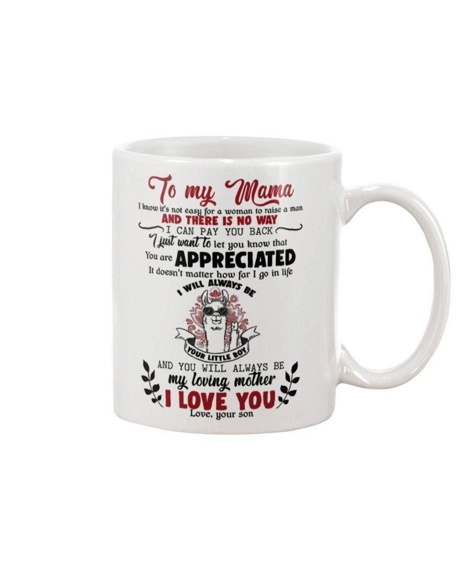 PERSONALIZED LLAMA MUG TO MY MOM FROM SON GIFTS FOR MOM LLAMA WITH MEANINGFUL MESSAGE I LOVE YOU MUG GIFTS FOR MOTHER GIFTS FOR MAMA MOTHERS CUP COFFEE CUP WHITE CERAMIC MUG 11OZ 15OZ