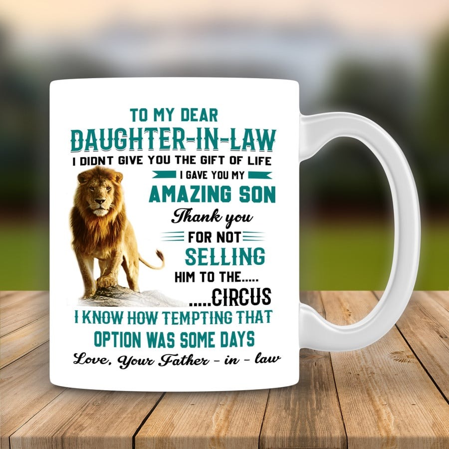 PERSONALIZED MUG TO MY DAUGHTER-IN-LAW I NEVER FORGET THAT I LOVE YOU MUG, OLD LION MUG, GIFT FOR DAUGHTER-IN-LAW FROM FATHER-IN-LAW, BIRTHDAY GIFT