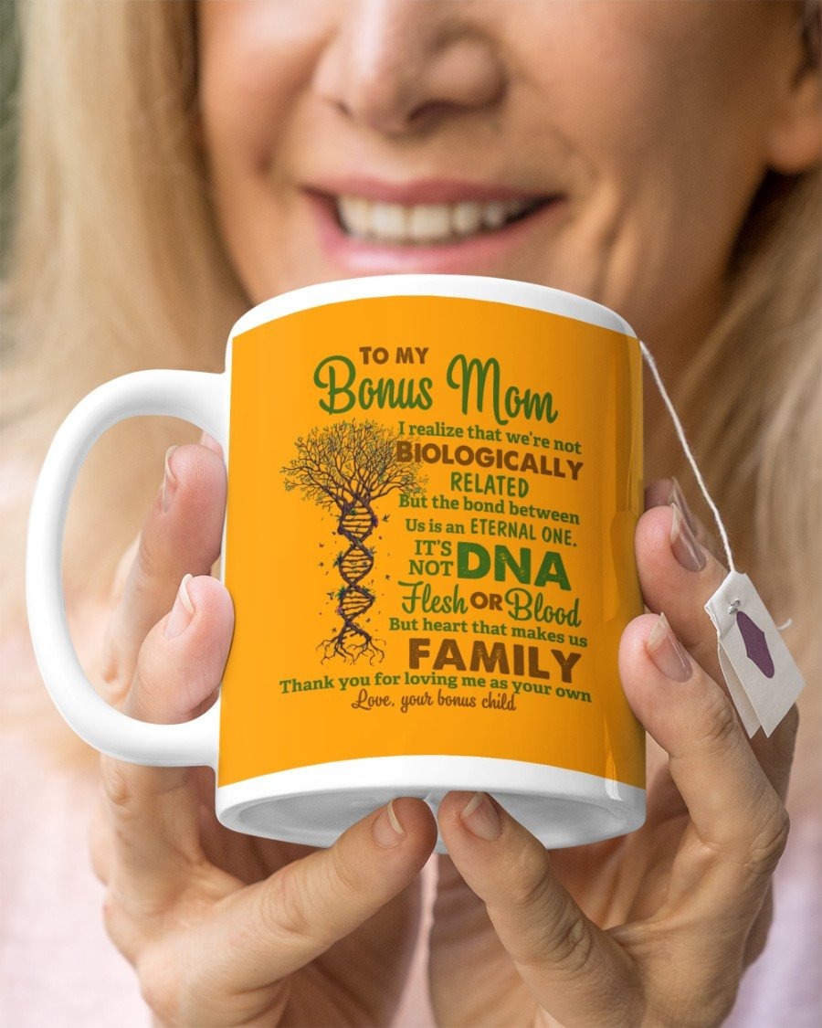 PERSONALIZED TO MY BONUS MOM, I REALIZED WE ARE NOT DNA FROM BONUS CHILD, DNA TREE MUGS CERAMIC MUG 11 OZ 15 OZ COFFEE MUG