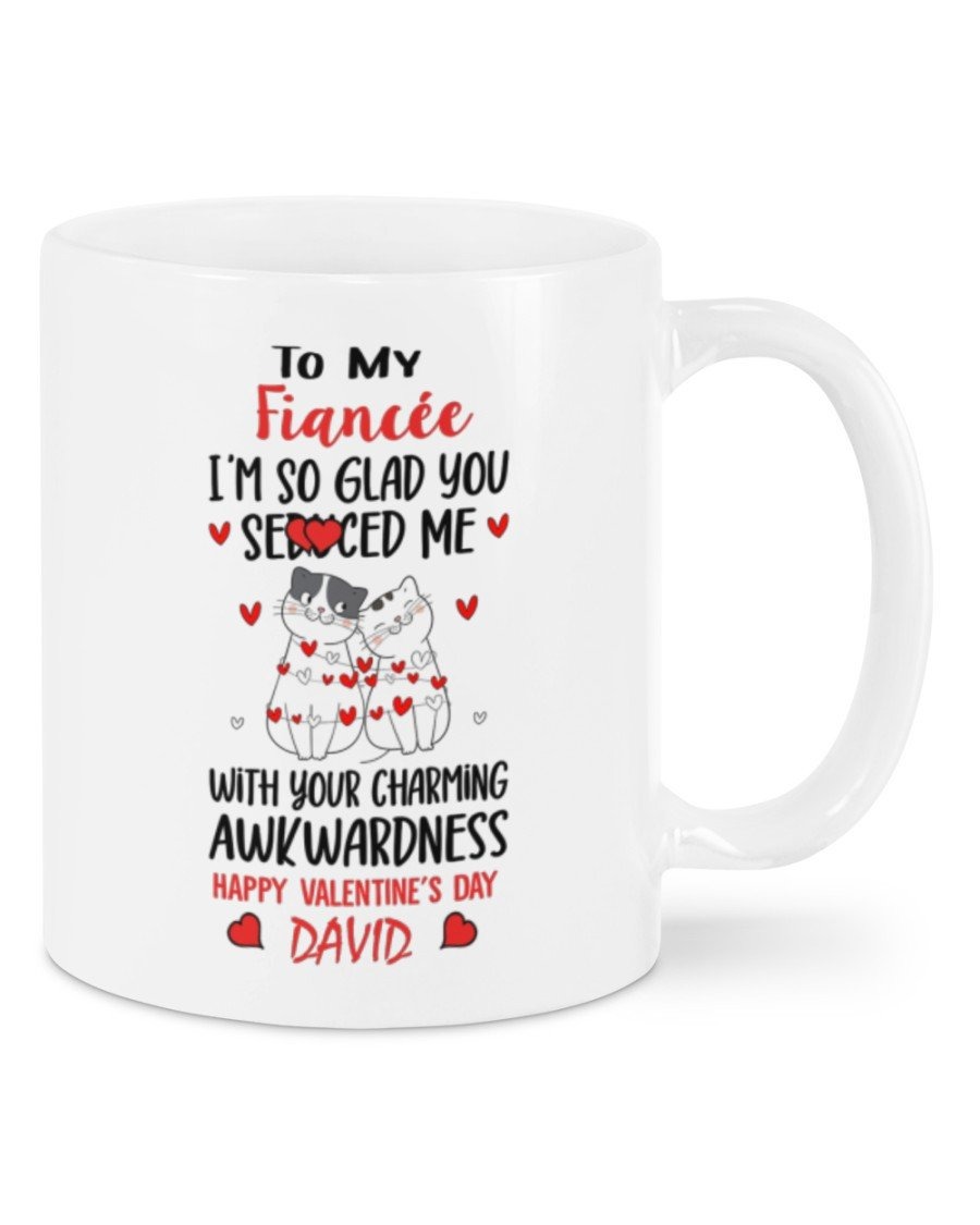 PERSONALIZED TO MY FIANCÃE MUG, CAT I'M SO GLAD YOU FROM FIANCÃ, HAPPY VALENTINE'S DAY GIFTS FOR COUPLE LOVER CUSTOMIZED NAME CERAMIC COFFEE 11-15 OZ MUG