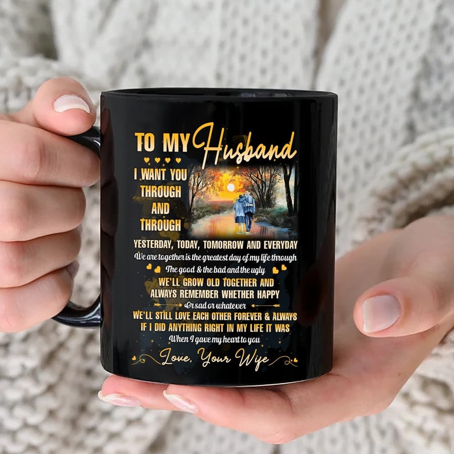 PERSONALIZED TO MY HUSBAND WE'LL GROW OLD TOGETHER MUG, COUPLE MUG, GIFT FOR HIM ON ANNIVERSARY DAY